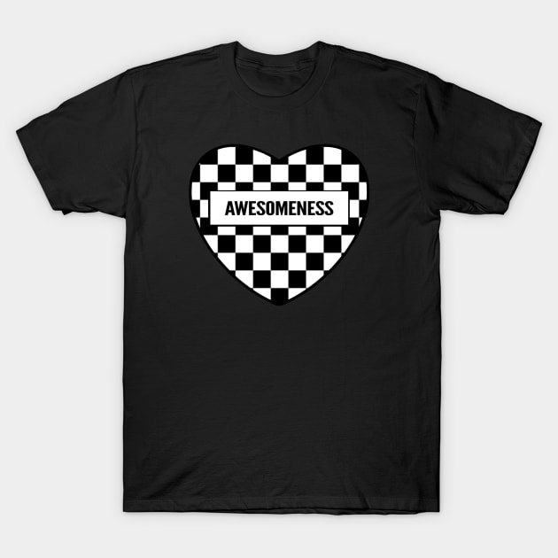 Awesomeness T-Shirt by Ivetastic